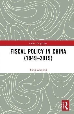 bokomslag Fiscal Policy in China (19492019)