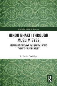 bokomslag Hindu Bhakti Through Muslim Eyes