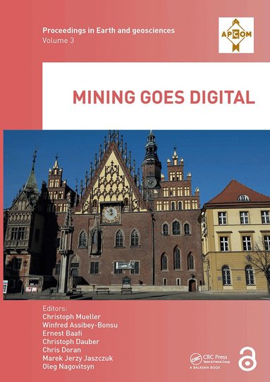 Christoph Mueller, Winfred Assibey-Bonsu, Ernest Baafi, Christoph Dauber, Chris Doran, Marek Jaszczuk, Oleg Nagovitsyn - Mining goes Digital, Häftad