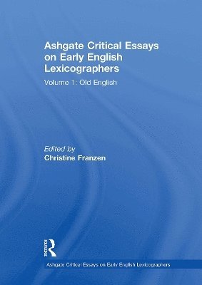 Ashgate Critical Essays on Early English Lexicographers 1