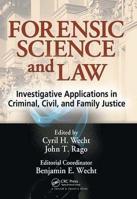 Cyril H. Wecht, John T. Rago, Cyril H Wecht, John T Rago - Forensic Science and Law, Häftad