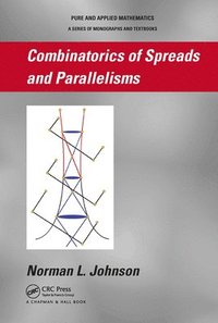 bokomslag Combinatorics of Spreads and Parallelisms