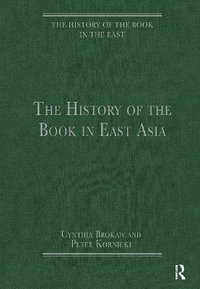 bokomslag The History of the Book in East Asia