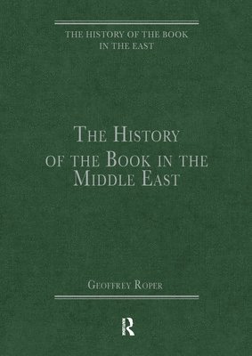 bokomslag The History of the Book in the Middle East