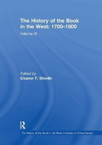 bokomslag The History of the Book in the West: 17001800