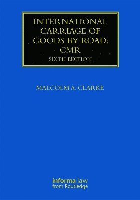 bokomslag International Carriage of Goods by Road: CMR