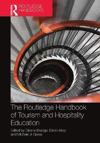 bokomslag The Routledge Handbook of Tourism and Hospitality Education