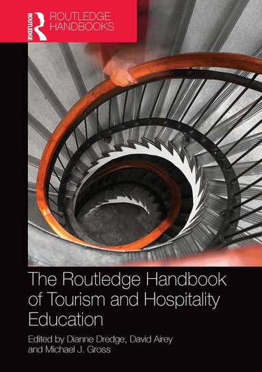 Dianne Dredge, David Airey, Michael Gross - Routledge Handbook of Tourism and Hospitality Education, Häftad