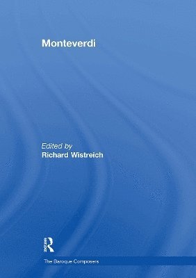 Richard Wistreich - Monteverdi, Häftad