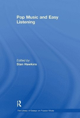 Stan Hawkins - Pop Music and Easy Listening, Häftad