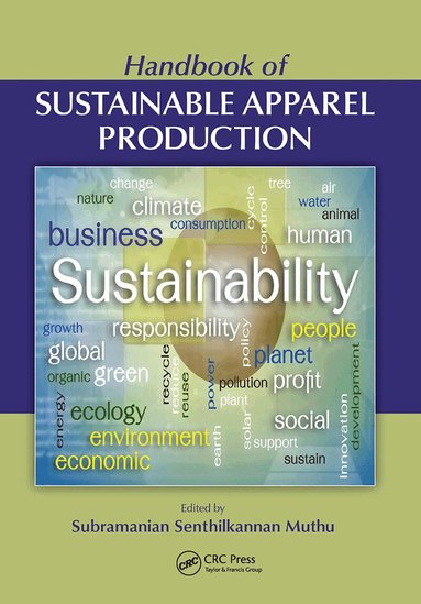 Subramanian Senthilkannan Muthu - Handbook of Sustainable Apparel Production, Häftad