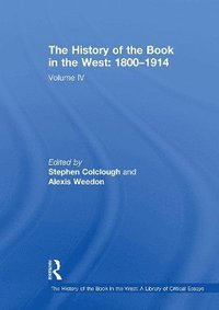 bokomslag The History of the Book in the West: 18001914