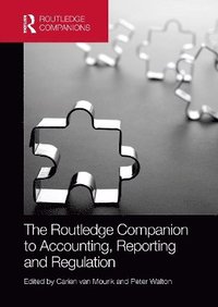 bokomslag The Routledge Companion to Accounting, Reporting and Regulation