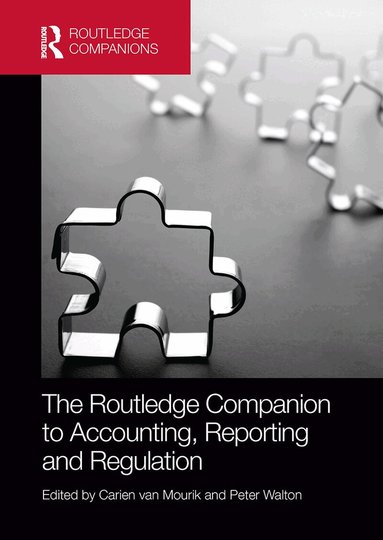 Carien van Mourik, Peter Walton - Routledge Companion to Accounting, Reporting and Regulation, Häftad