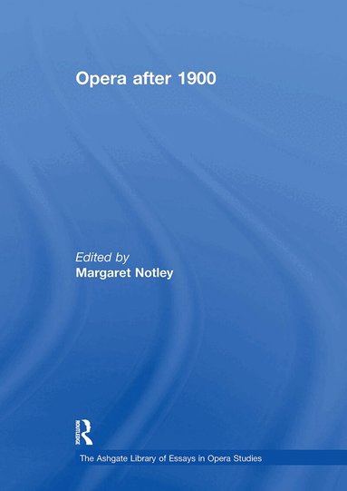 Margaret Notley - Opera after 1900, Häftad