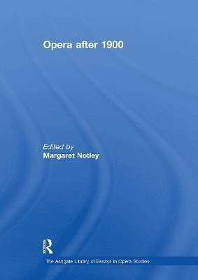 Opera after 1900 1