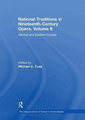 bokomslag National Traditions in Nineteenth-Century Opera, Volume II