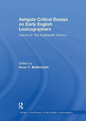 bokomslag Ashgate Critical Essays on Early English Lexicographers