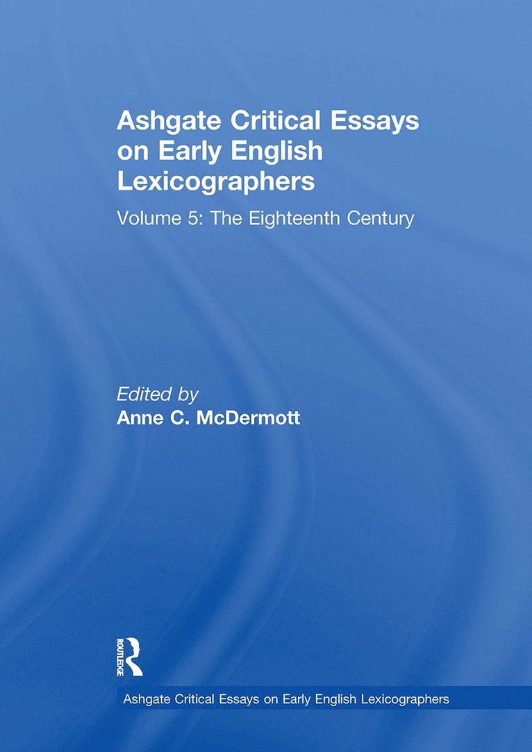 Anne C. McDermott - Ashgate Critical Essays on Early English Lexicographers, Häftad