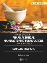 bokomslag Handbook of Pharmaceutical Manufacturing Formulations, Third Edition