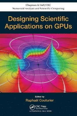 Designing Scientific Applications on GPUs 1