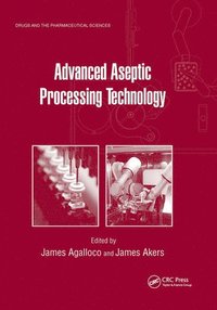 bokomslag Advanced Aseptic Processing Technology