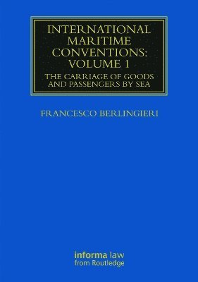 International Maritime Conventions (Volume 1)