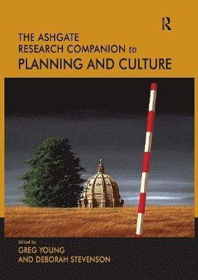 bokomslag The Routledge Research Companion to Planning and Culture