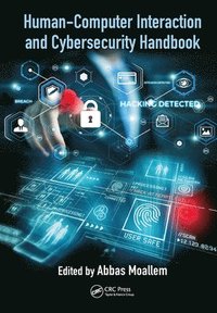 bokomslag Human-Computer Interaction and Cybersecurity Handbook