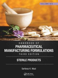 bokomslag Handbook of Pharmaceutical Manufacturing Formulations, Third Edition