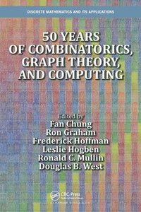 bokomslag 50 years of Combinatorics, Graph Theory, and Computing