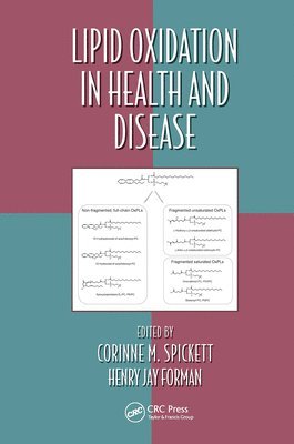 bokomslag Lipid Oxidation in Health and Disease