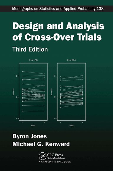 Byron Jones, Michael G. Kenward - Design and Analysis of Cross-Over Trials, Häftad