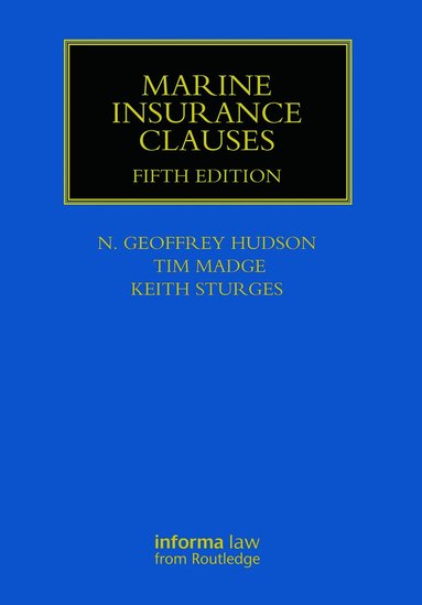 Geoffrey Hudson, Tim Madge, Keith Sturges - Marine Insurance Clauses, Häftad