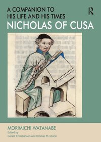 bokomslag Nicholas of Cusa - A Companion to his Life and his Times