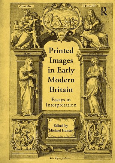 Michael Hunter - Printed Images in Early Modern Britain, Häftad
