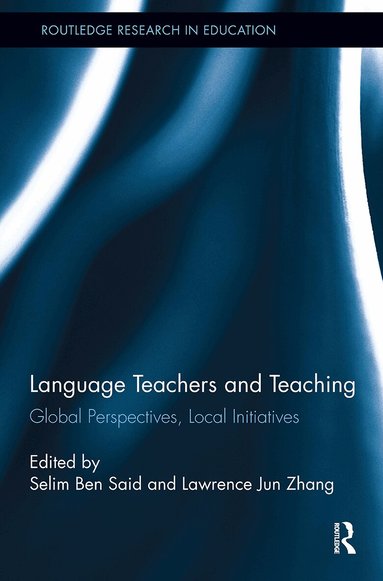 Selim Ben Said, Lawrence Jun Zhang - Language Teachers and Teaching, Häftad