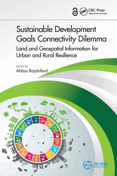 Abbas Rajabifard - Sustainable Development Goals Connectivity Dilemma, Häftad