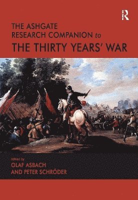 bokomslag The Ashgate Research Companion to the Thirty Years' War