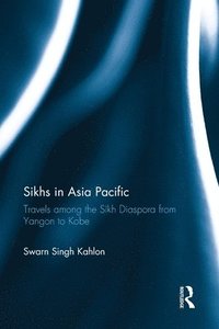 bokomslag Sikhs in Asia Pacific