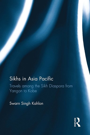 bokomslag Sikhs in Asia Pacific