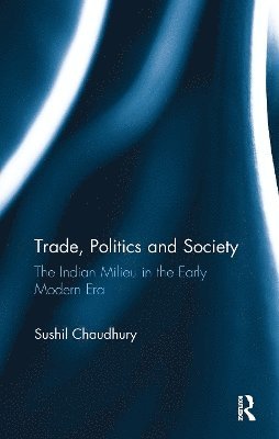 bokomslag Trade, Politics and Society