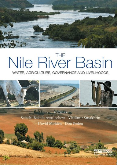Seleshi Bekele Awulachew, Vladimir Smahktin, David Molden, Don Peden - Nile River Basin, Häftad
