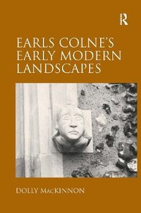 bokomslag Earls Colne's Early Modern Landscapes