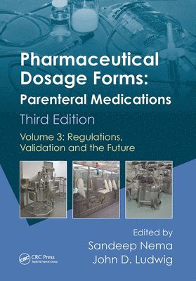 Sandeep Nema, John D. Ludwig - Pharmaceutical Dosage Forms - Parenteral Medications, Häftad