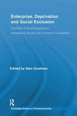 Alan Southern, UK) Southern, Alan (University of Liverpool - Enterprise, Deprivation and Social Exclusion, Häftad