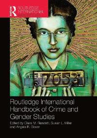 bokomslag Routledge International Handbook of Crime and Gender Studies