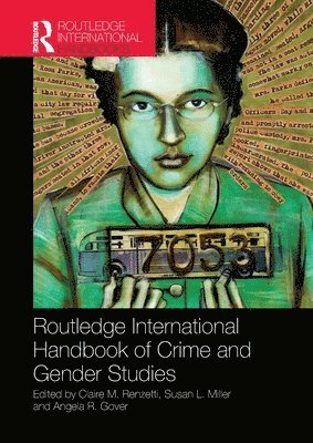 bokomslag Routledge International Handbook of Crime and Gender Studies