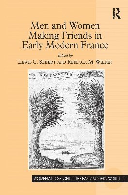 Men and Women Making Friends in Early Modern France 1