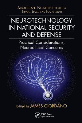 Neurotechnology in National Security and Defense 1